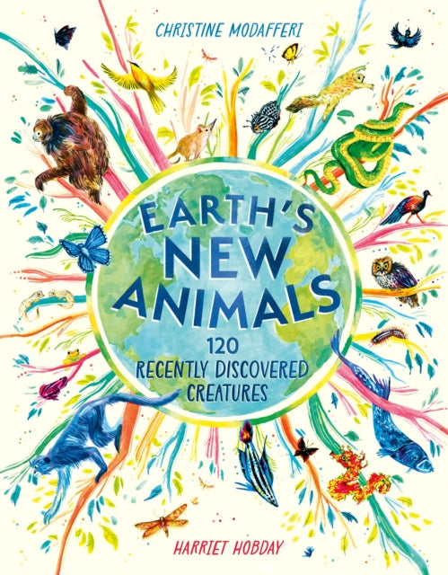 Book cover of: Earth's New Animals. By: Christine Modafferi
