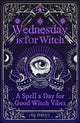 Book cover of: Wednesday is for Witch. By: Lyra Penrose
