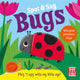 Book cover of: Spot and Say: Bugs. By: Pat-a-Cake