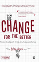 Book cover of: Change for the Better. By: Elizabeth Wilde McCormick