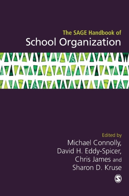 Book cover of: SAGE Handbook of School Organization. By: Connolly, Michael