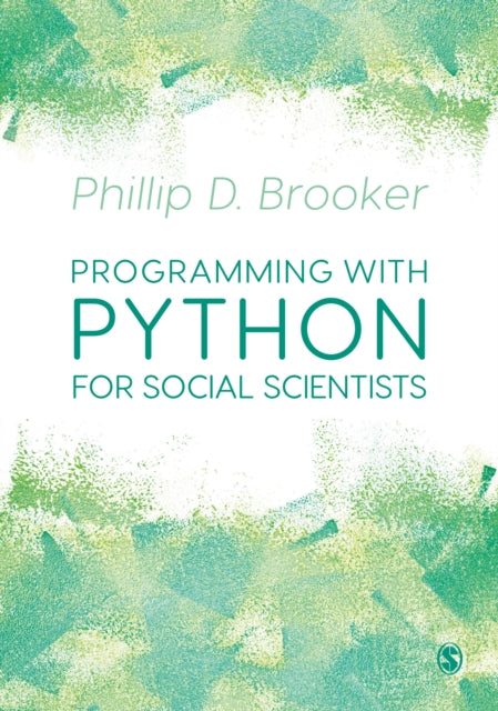 Book cover of: Programming with Python for Social Scientists. By: Phillip Brooker