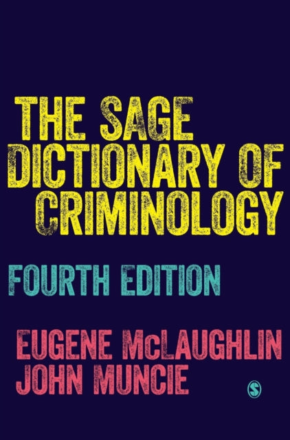 Book cover of: SAGE Dictionary of Criminology. By: Eugene McLaughlin