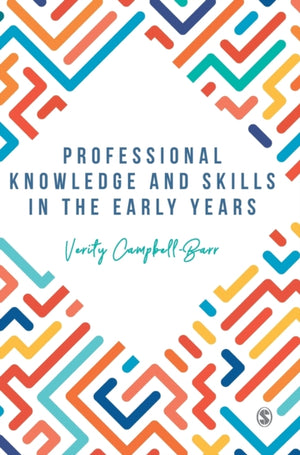 Professional Knowledge & Skills in the Early Years