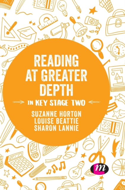 Book cover of: Reading at Greater Depth in Key Stage 2. By: Suzanne Horton