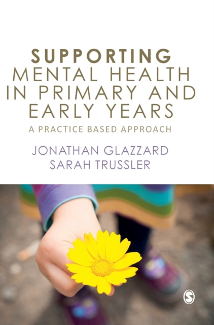 Book cover of: Supporting Mental Health in Primary and Early Years. By: Jonathan Glazzard