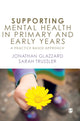 Book cover of: Supporting Mental Health in Primary and Early Years. By: Jonathan Glazzard