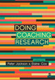 Book cover of: Doing Coaching Research. By: Peter Jackson