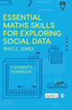 Book cover of: Essential Maths Skills for Exploring Social Data. By: Rhys Jones