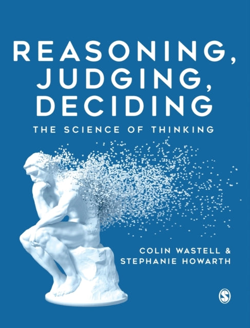 Book cover of: Reasoning, Judging, Deciding. By: Colin Wastell