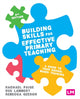 Book cover of: Building Skills for Effective Primary Teaching. By: Rachael Paige