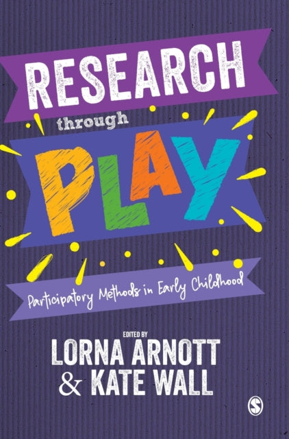 Book cover of: Research through Play. By: Lorna Arnott