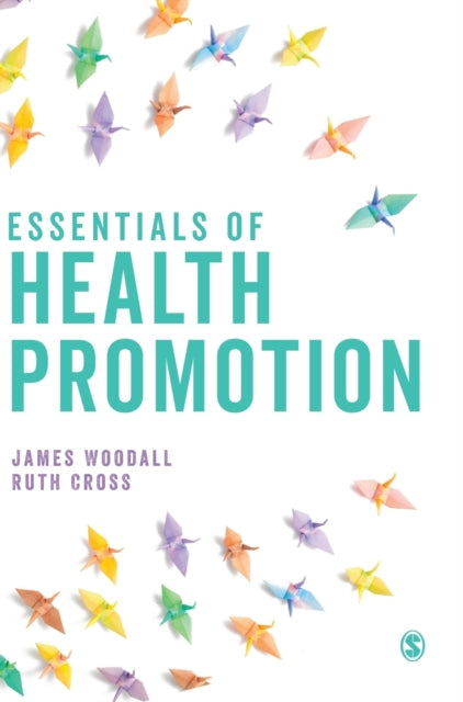 Book cover of: Essentials of Health Promotion. By: James Woodall