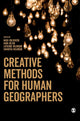 Book cover of: Creative Methods for Human Geographers. By: Nadia von Benzon