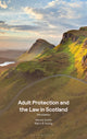 Book cover of: Adult Protection and the Law in Scotland. By: Nicola Smith