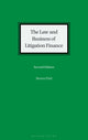 Book cover of: Law and Business of Litigation Finance. By: Steven Friel