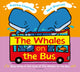 Whales on the Bus 9781526603432 Katrina Charman