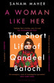 Book cover of: Woman Like Her. By: Sanam Maher