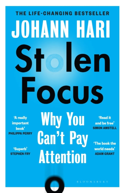 Stolen Focus, Why You Can't Pay Attention 9781526620217 Johann Hari