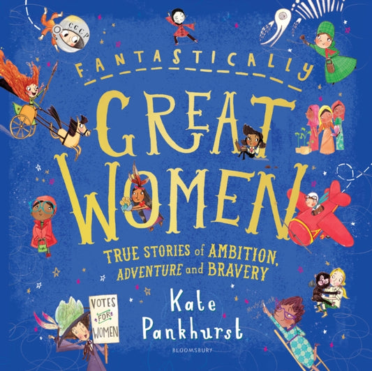 Book cover of: Fantastically Great Women. By: Kate Pankhurst