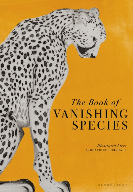 Book cover of: Book of Vanishing Species. By: Beatrice Forshall