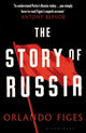 Story of Russia, 'An excellent short study' 9781526631756 Orlando Figes
