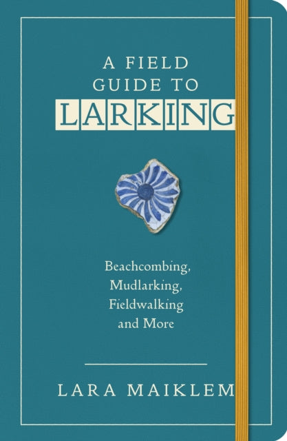 Book cover of: Field Guide to Larking