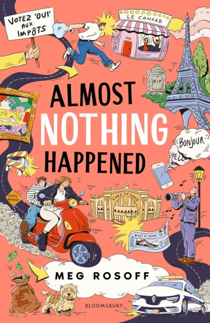 Book cover of: Almost Nothing Happened. By: Meg Rosoff