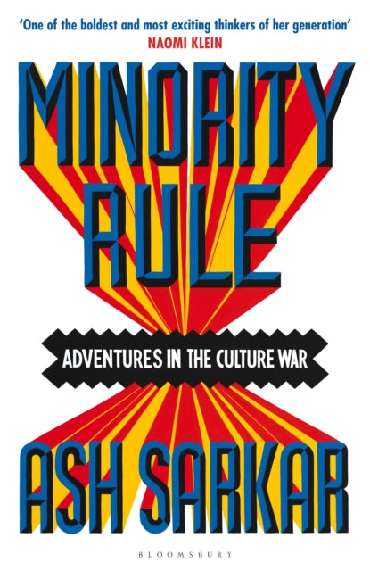 Book cover of: Minority Rule. By: Ash Sarkar