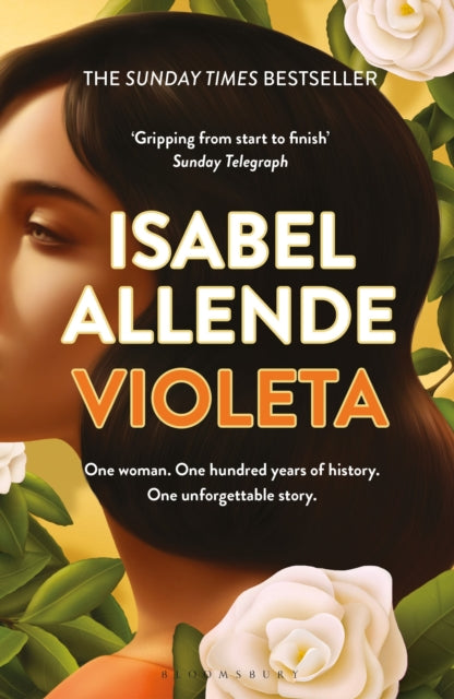 Violeta, 'Storytelling at its best' – Woman & Home 9781526648365 Isabel Allende
