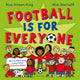 Football is for Everyone, A heart-warming story about bravery and inclusivity 9781526648648 Rico Hinson-King