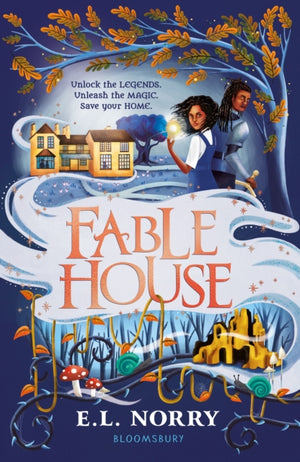 Fablehouse, ‘A thrilling, atmospheric fantasy’ Guardian