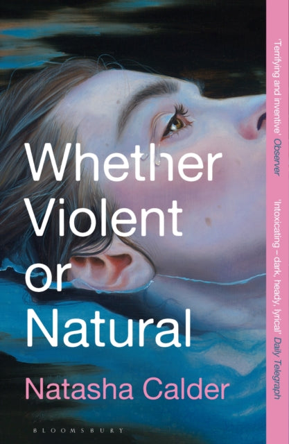 Book cover of: Whether Violent or Natural. By: Natasha Calder