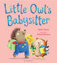 Book cover of: Little Owl's Babysitter. By: Debi Gliori