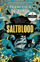 Book cover of: Saltblood. By: Francesca De Tores