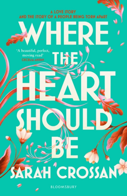 Where the Heart Should Be, The Times Children's Book of the Week 9781526666574 Sarah Crossan