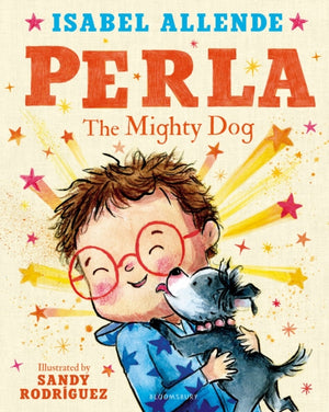 Perla, The Mighty Dog