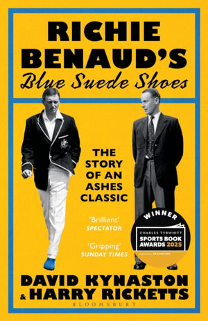 Richie Benaud’s Blue Suede Shoes, The Story of an Ashes Classic