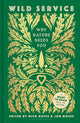 Wild Service, Why Nature Needs You 9781526673312 Nick Hayes
