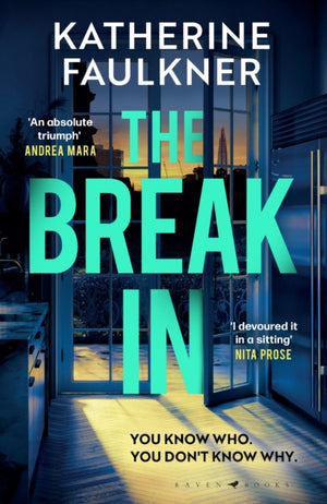 Break-In, 'An absolute triumph' Andrea Mara