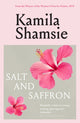 Salt and Saffron 9781526680006 Kamila Shamsie