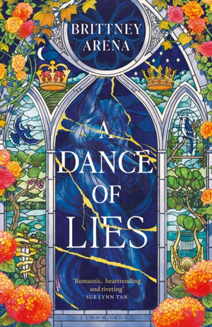 Dance of Lies, 'Romantic, heartrending, and riveting' Sue Lynn Tan, #1 Sunday Times bestselling author of Immortal