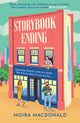 Storybook Ending, The feel-good book of the summer 9781526683342 Moira Macdonald