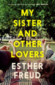 Book cover of: My Sister and Other Lovers