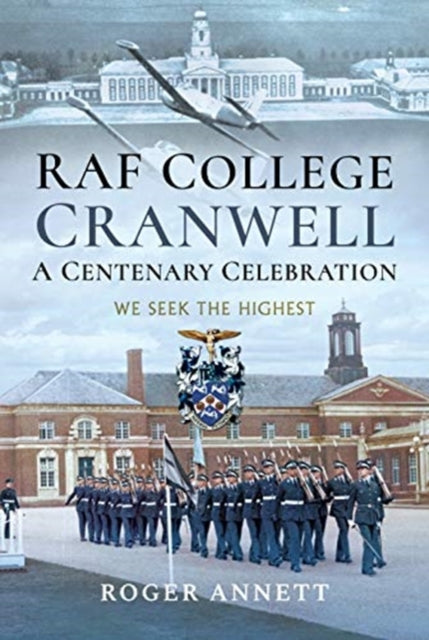 RAF College, Cranwell: sajanda aastapäeva tähistamine