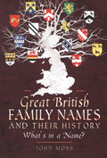 Great British Family Names and Their History
