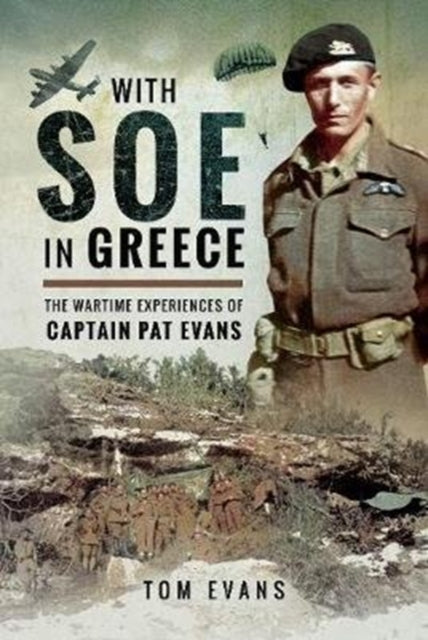 Book cover of: With SOE in Greece. By: Tom Evans