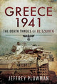Book cover of: Greece 1941. By: Jeffrey Plowman