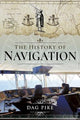 Book cover of: History of Navigation. By: Dag Pike