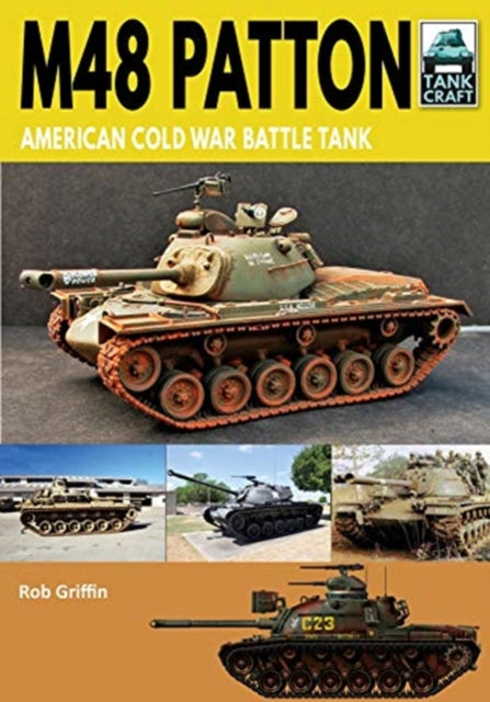 Book cover of: M48 Patton. By: Robert Griffin